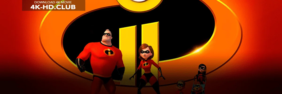 Incredibles 2 4K 2018 big poster