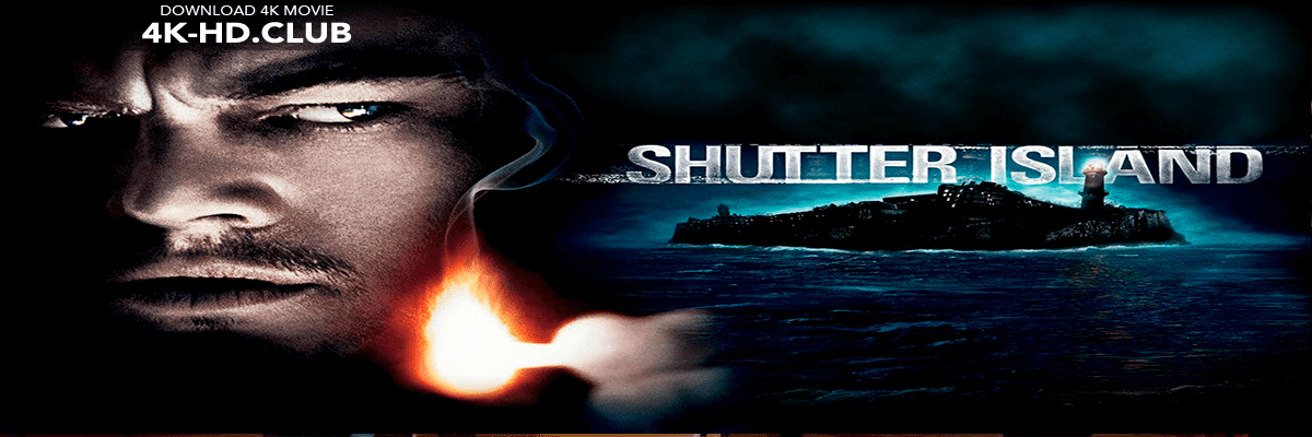 Shutter Island 4K 2010 big poster