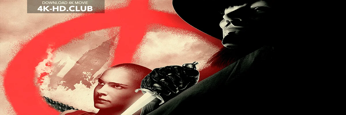 V for Vendetta 4K 2005 big poster