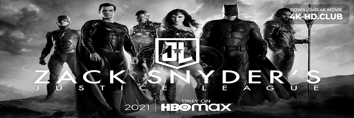 Justice League Snyders Cut 4K 2021 big poster