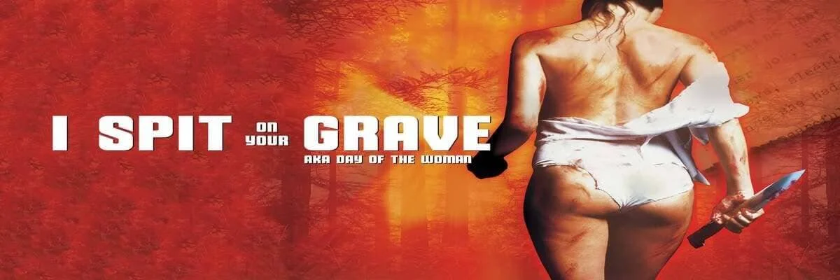 I Spit on Your Grave 4K 1978 big poster