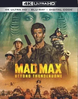 Mad Max Beyond Thunderdome 4K 1985