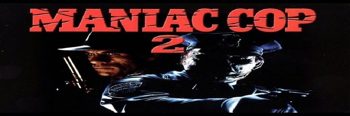 Maniac Cop 2 4K 1990 big poster