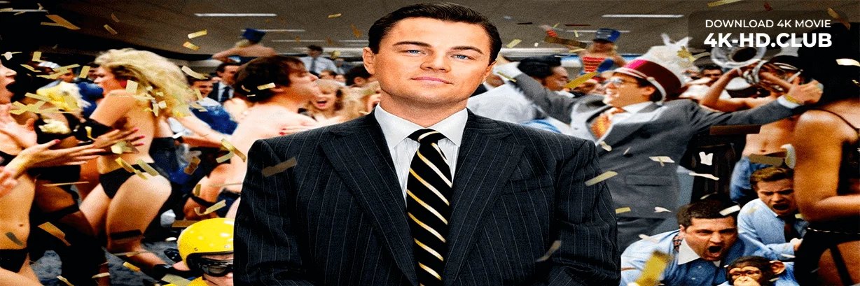 The Wolf of Wall Street 4K 2013 big poster