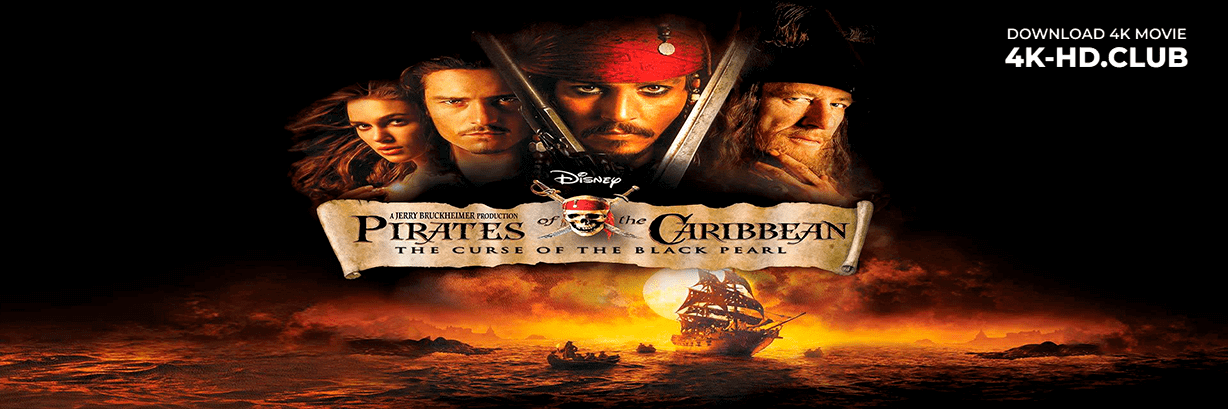 Pirates of the Caribbean: The Curse of the Black Pearl 4K 2003 big poster