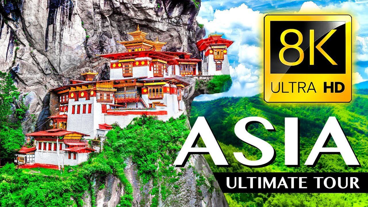 ASIA  The Ultimate TOUR In 8K ULTRA HD