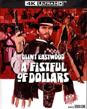 A Fistful of Dollars 4K 1964