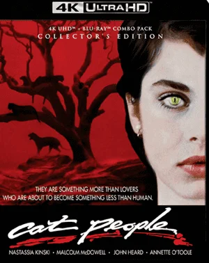 Cat People 4K 1982