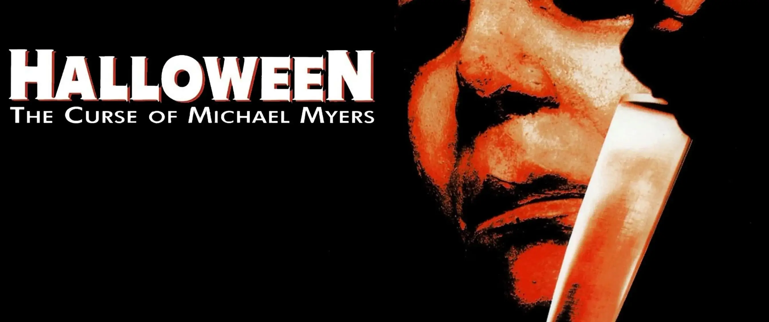 Halloween: The Curse of Michael Myers 4K 1995 big poster