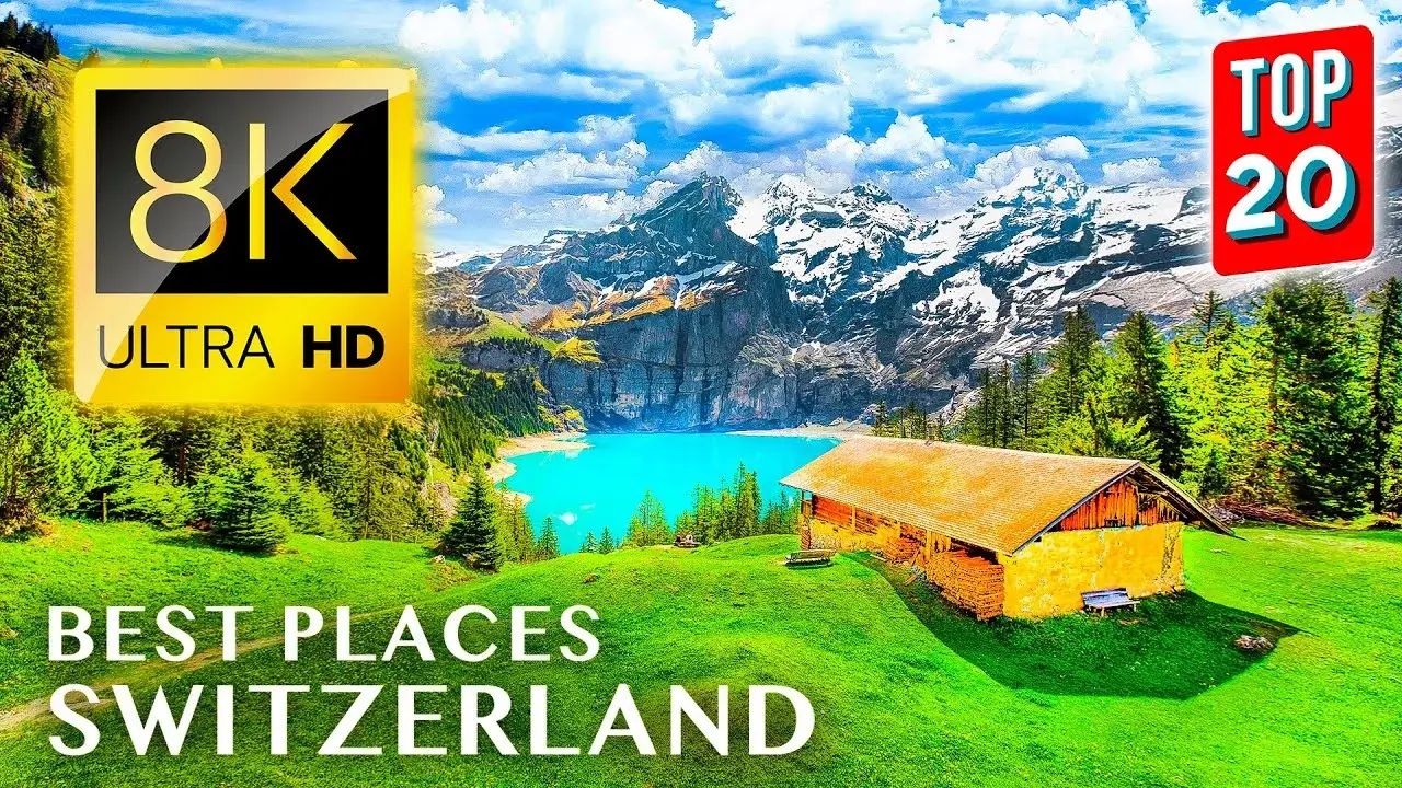 TOP 20 Places To Visit in Switzerland 8K ULTRA HD