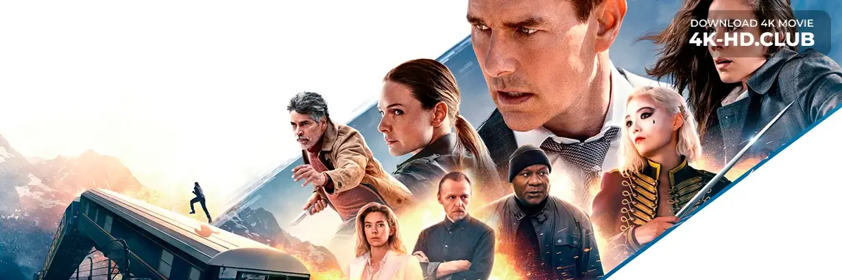 Mission: Impossible - Dead Reckoning Part One 4K 2023 big poster
