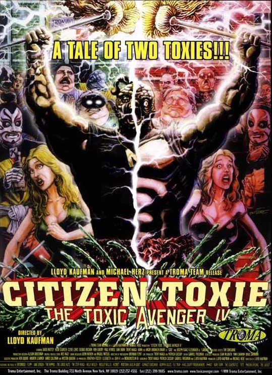 Citizen Toxie: The Toxic Avenger IV 4K 2000