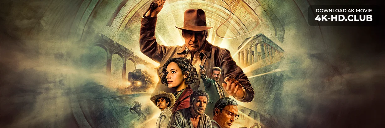 Indiana Jones and the Dial of Destiny 4K 2023 big poster