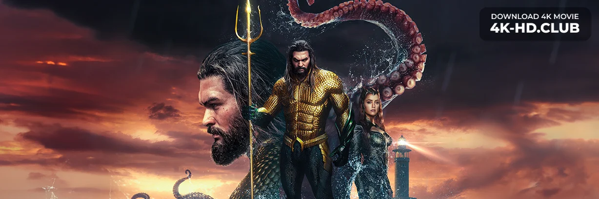 Aquaman and the Lost Kingdom 4K 2023 big poster