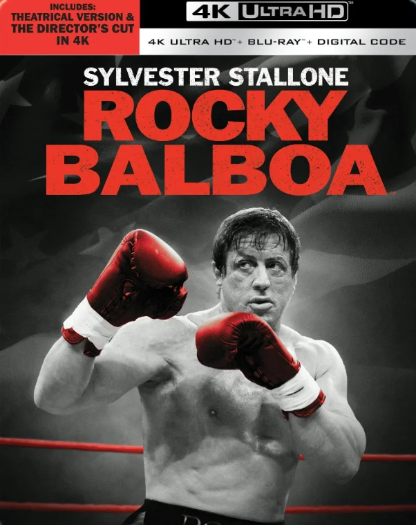 Rocky Balboa 4K 2006 Director's Cut