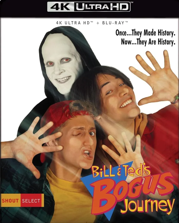 Bill & Ted's Bogus Journey 4K 1991