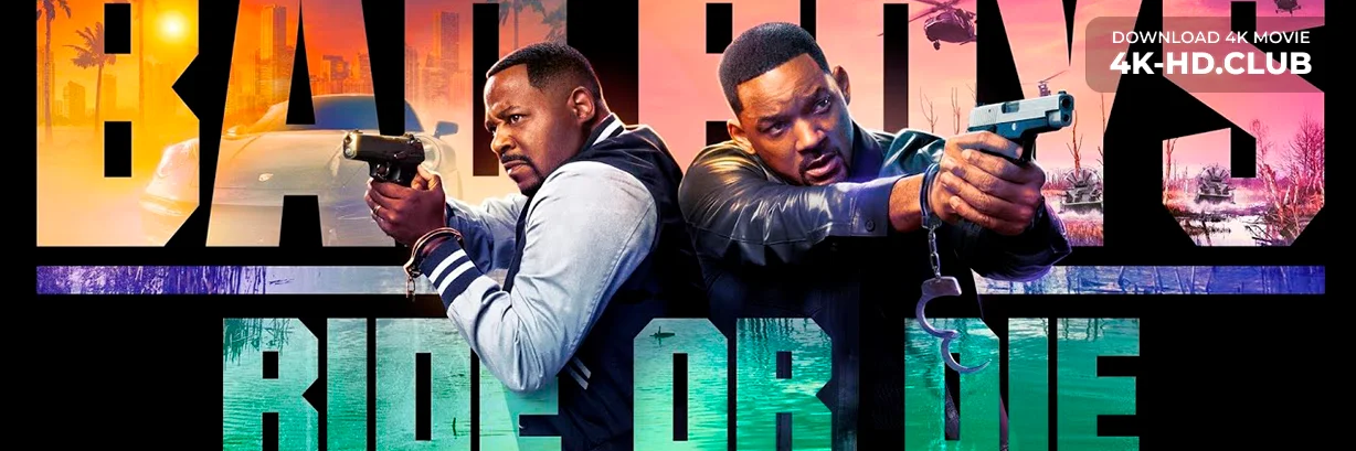 Bad Boys: Ride or Die 4K 2024 big poster