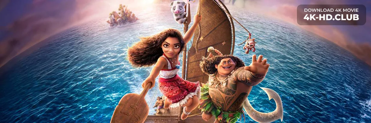 Moana 2 4K 2024 big poster