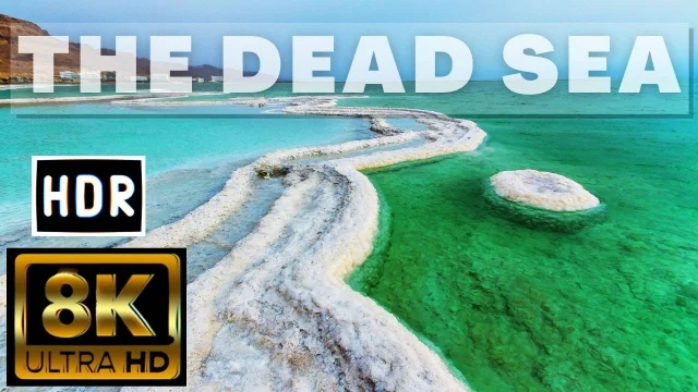 Amazing Facts about the dead sea in 8k UHD HDR