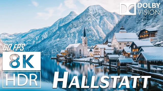 HALLSTATT - AUSTRIA's Fairy-Tale Village by the Lake - 8K HDR 60 FPS With Dolby Vision