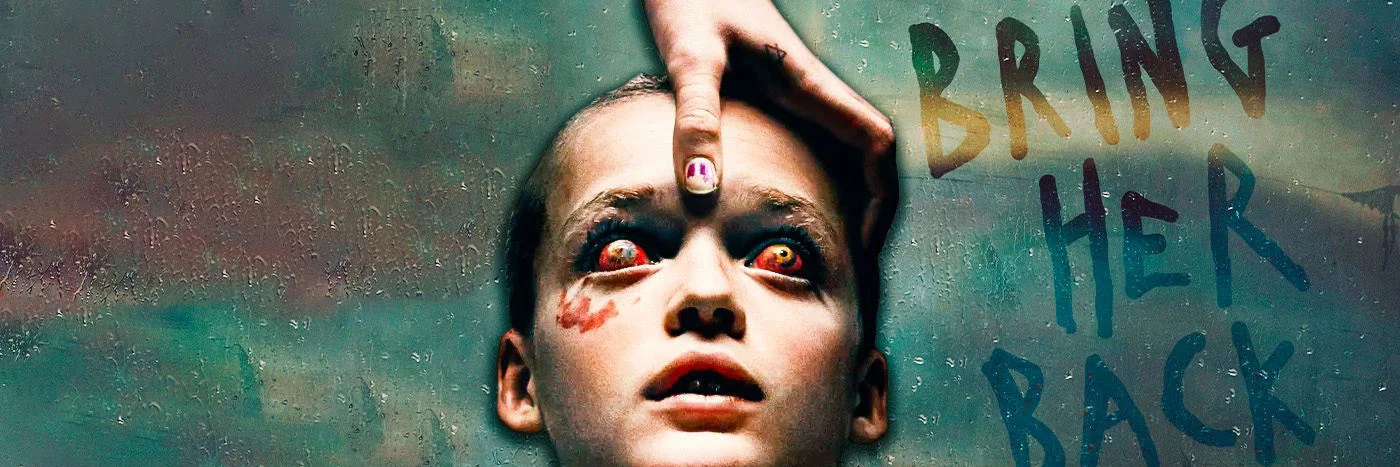 Bring Her Back 4K 2025 big poster