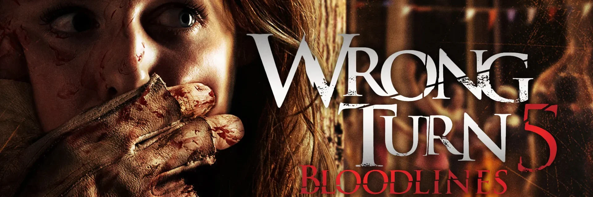Movie Big Poster: Wrong Turn 5: Bloodlines 4K 2012