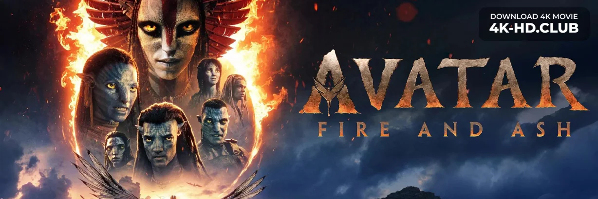Movie Big Poster: Avatar: Fire and Ash 4K 2025