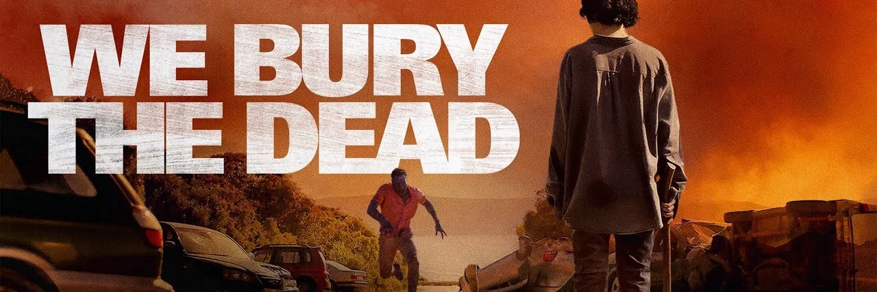 Movie Big Poster: We Bury the Dead 4K 2024