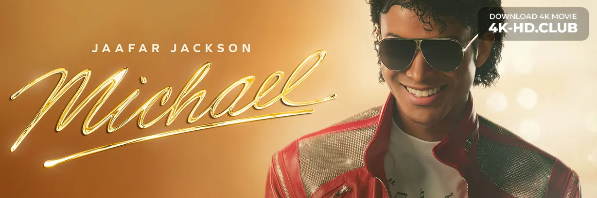 Movie Big Poster: Michael 4K 2026